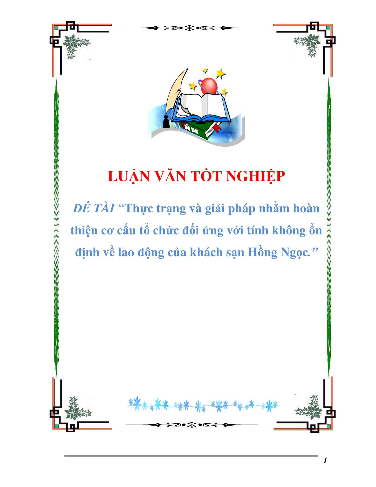 Luận văn Thực trạng và giải pháp nhằm hoàn thiện cơ cấu tổ chức đối ứng với tính không ổn định về lao động của khách sạn Hồng Ngọc trang 1