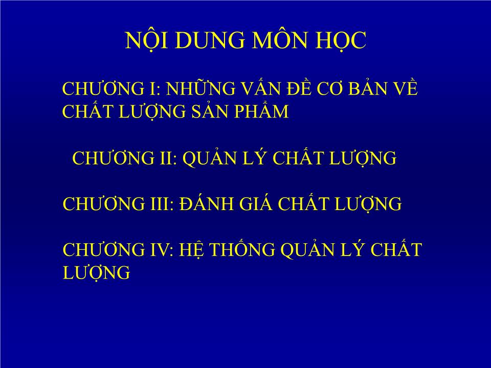 Bài giảng môn Quản trị chất lượng trang 2