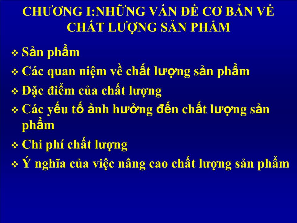 Bài giảng môn Quản trị chất lượng trang 3