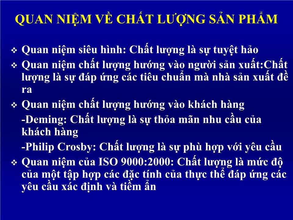 Bài giảng môn Quản trị chất lượng trang 7