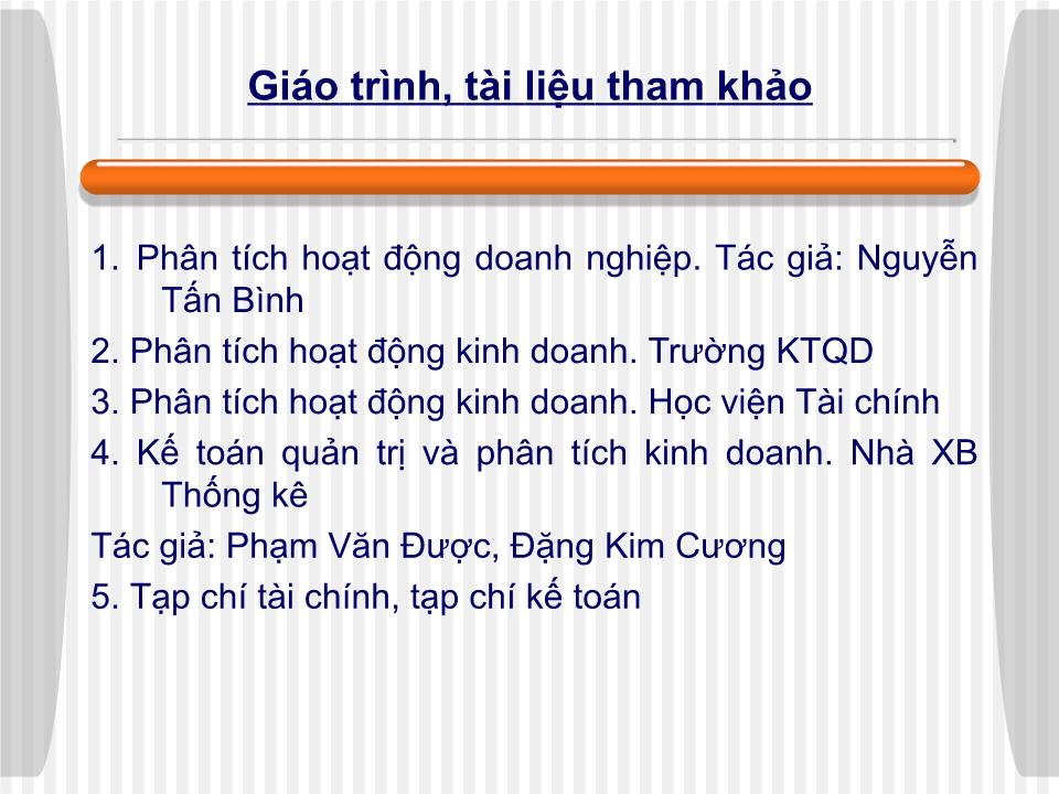 Bài giảng Phân tích hoạt động kinh doanh - Chương I: Những vấn đề lý luận cơ bản của PTHĐKD trang 2