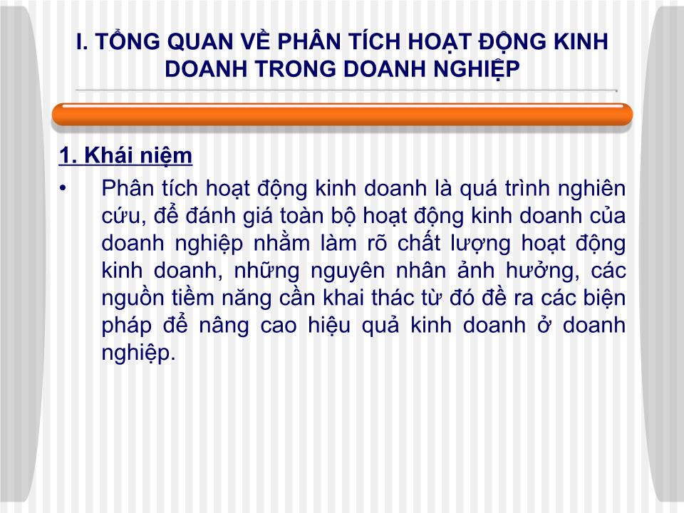 Bài giảng Phân tích hoạt động kinh doanh - Chương I: Những vấn đề lý luận cơ bản của PTHĐKD trang 5