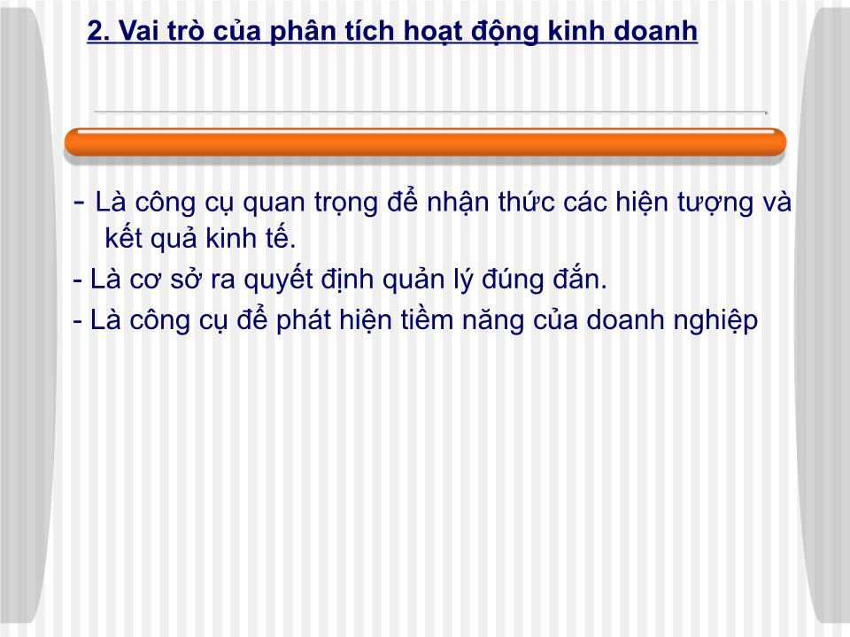 Bài giảng Phân tích hoạt động kinh doanh - Chương I: Những vấn đề lý luận cơ bản của PTHĐKD trang 6