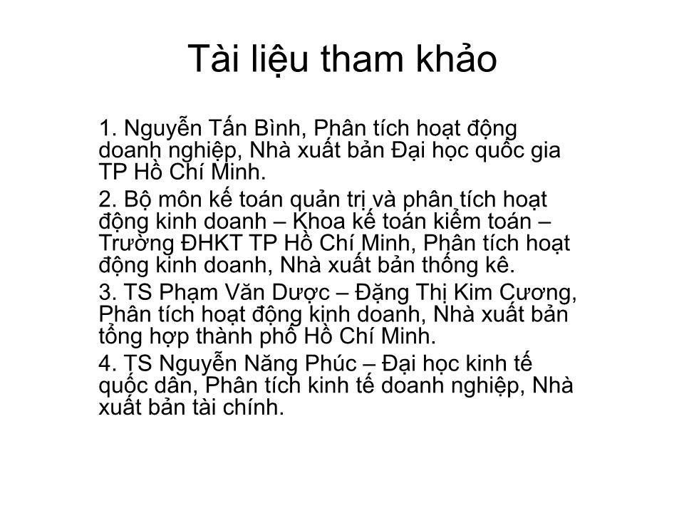 Bài giảng Phân tích hoạt động kinh doanh - Chương I: Những vấn đề chung về phân tích hoạt động kinh doanh trang 2