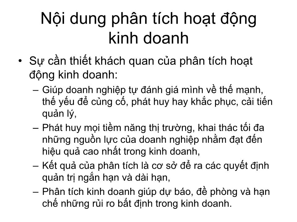 Bài giảng Phân tích hoạt động kinh doanh - Chương I: Những vấn đề chung về phân tích hoạt động kinh doanh trang 7