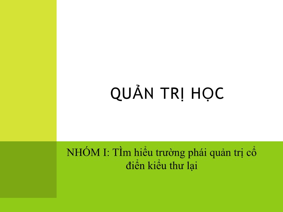 Đề tài Tìm hiểu trường phái Quản trị cổ điển kiểu thư lại trang 1