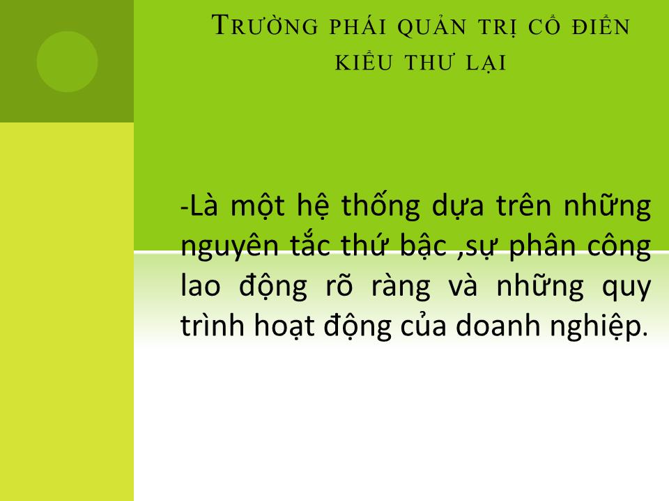 Đề tài Tìm hiểu trường phái Quản trị cổ điển kiểu thư lại trang 2