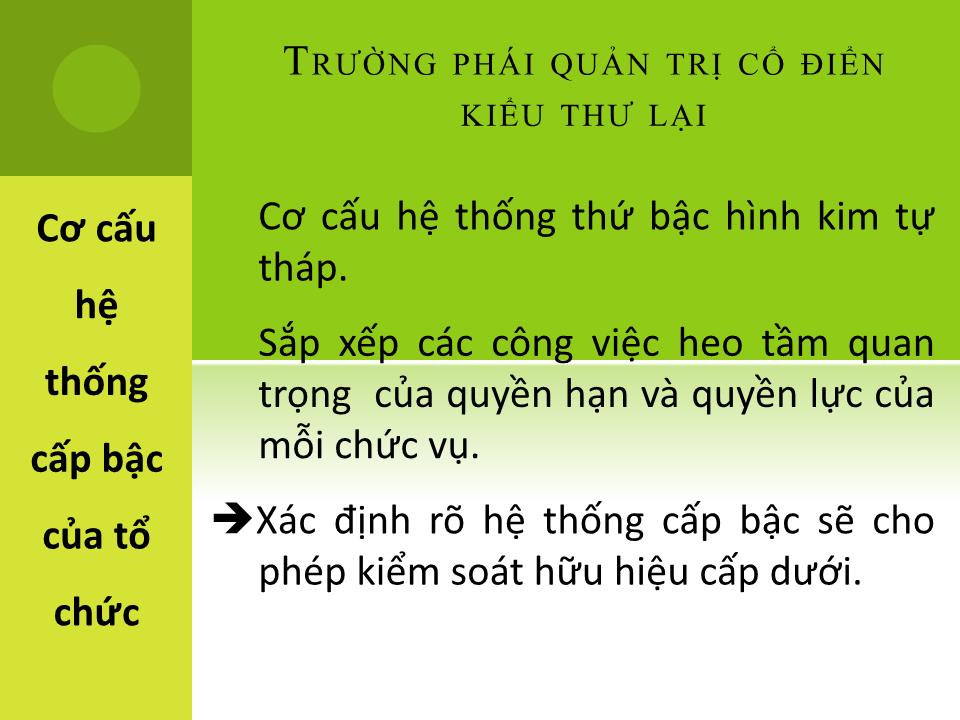 Đề tài Tìm hiểu trường phái Quản trị cổ điển kiểu thư lại trang 8