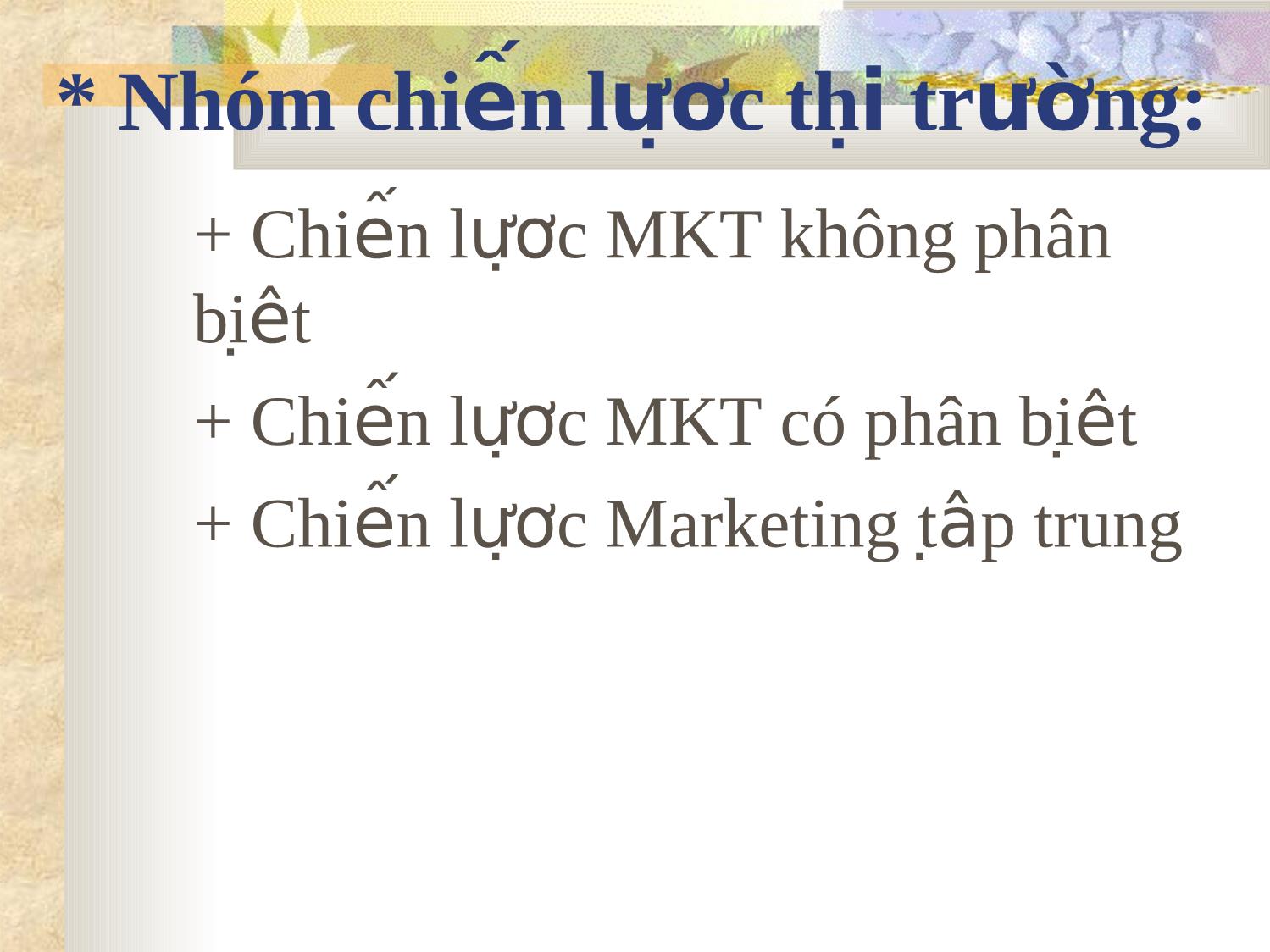 Bài giảng Marketing quốc tế - Chương 4: Kế hoạch hoá chiến lược Marketing quốc tế trang 4