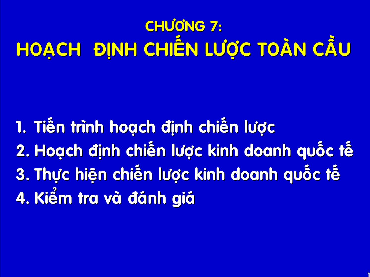 Bài giảng Quản trị kinh doanh quốc tế - Chương 7: Hoạch định chiến lược toàn cầu trang 1