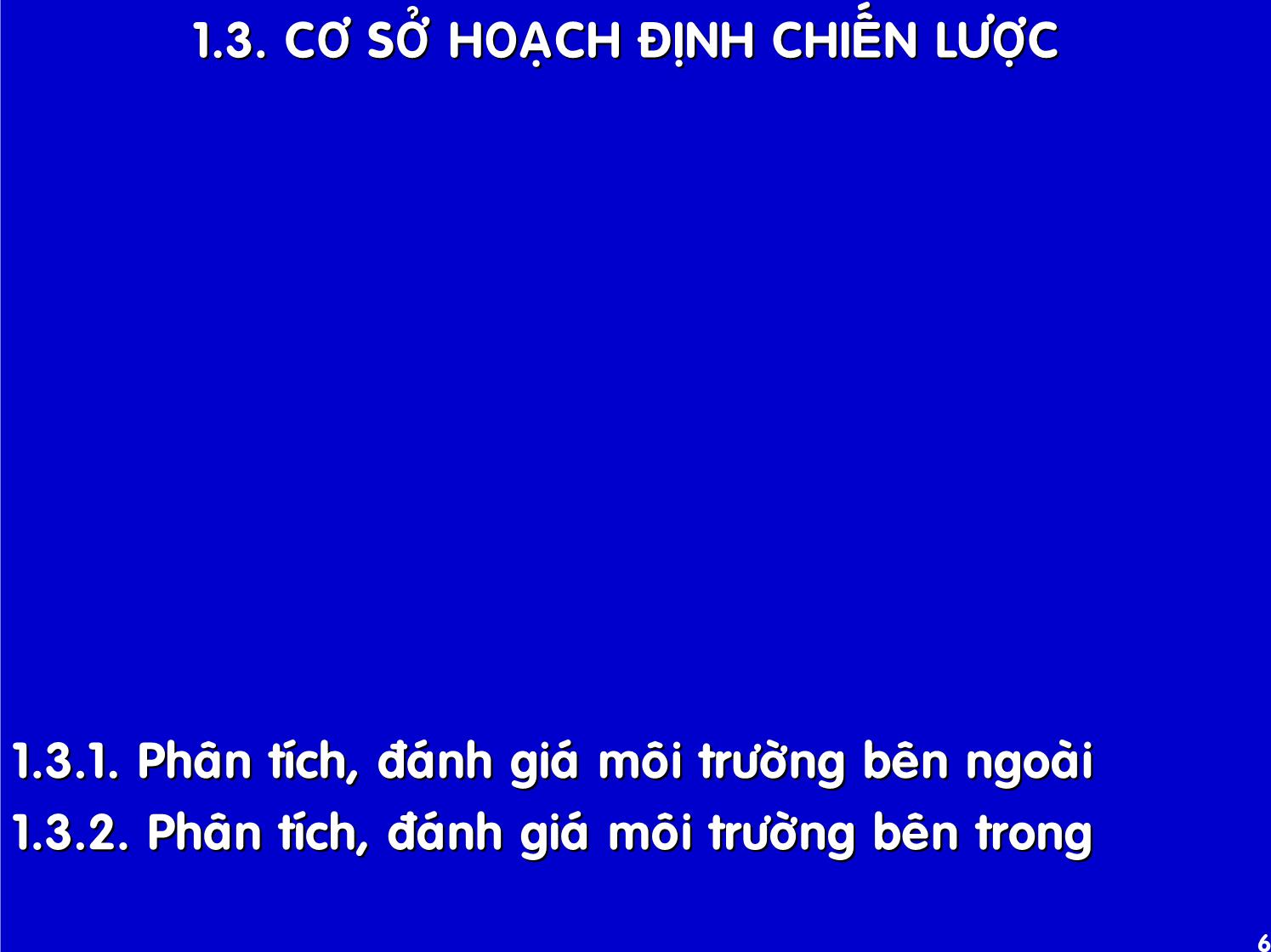 Bài giảng Quản trị kinh doanh quốc tế - Chương 7: Hoạch định chiến lược toàn cầu trang 6