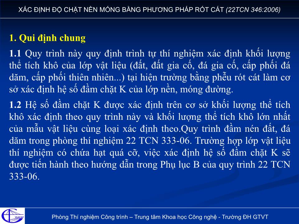 Đề tài Xác định độ chặt nền móng bằng phương pháp rót cát (22TCN 346:2006) trang 2