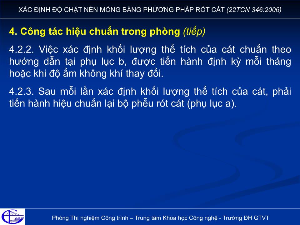 Đề tài Xác định độ chặt nền móng bằng phương pháp rót cát (22TCN 346:2006) trang 8