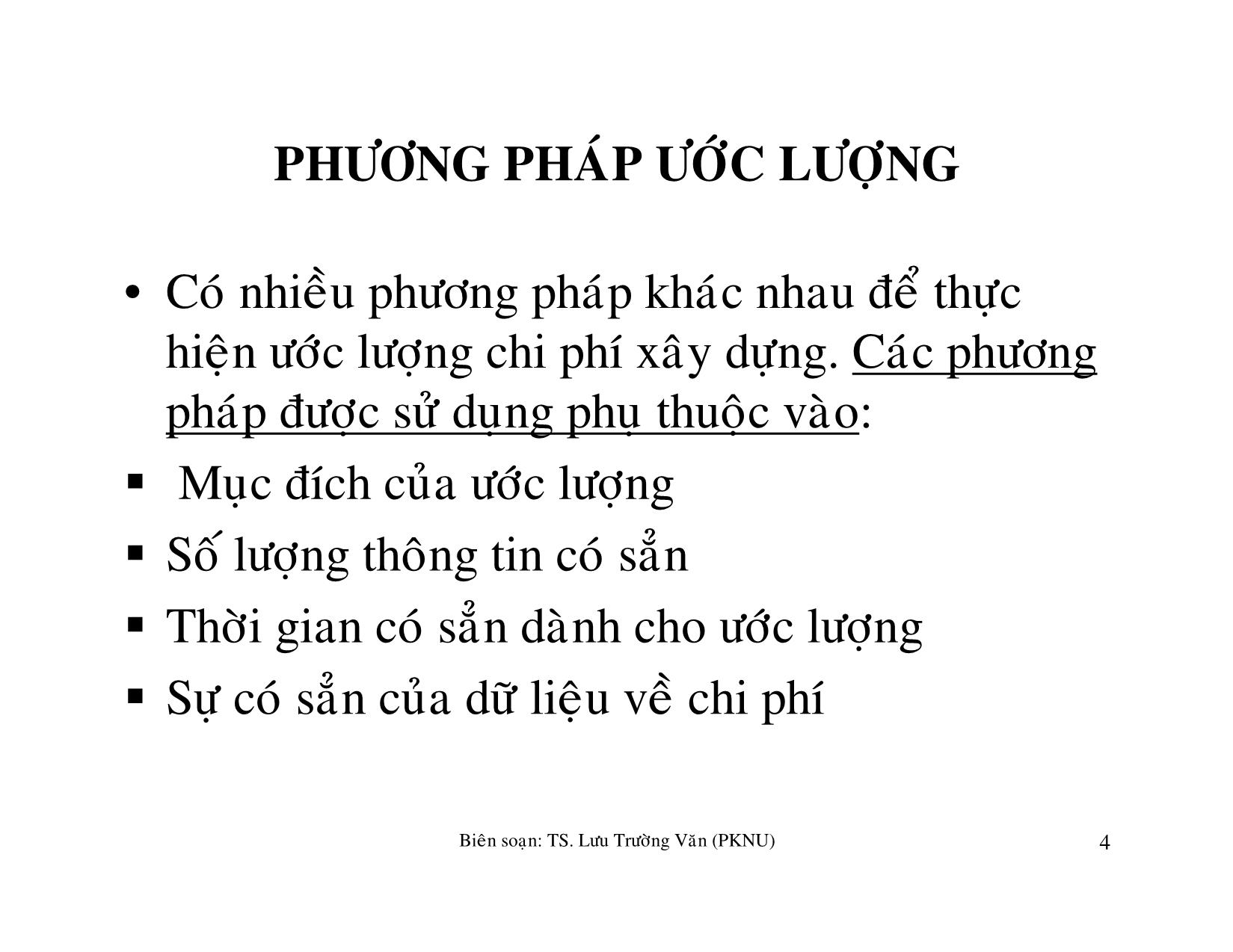 Bài giảng môn học Quản lý tài chánh trong xây dựng - Ước lượng chi phí giai đoạn trang 4