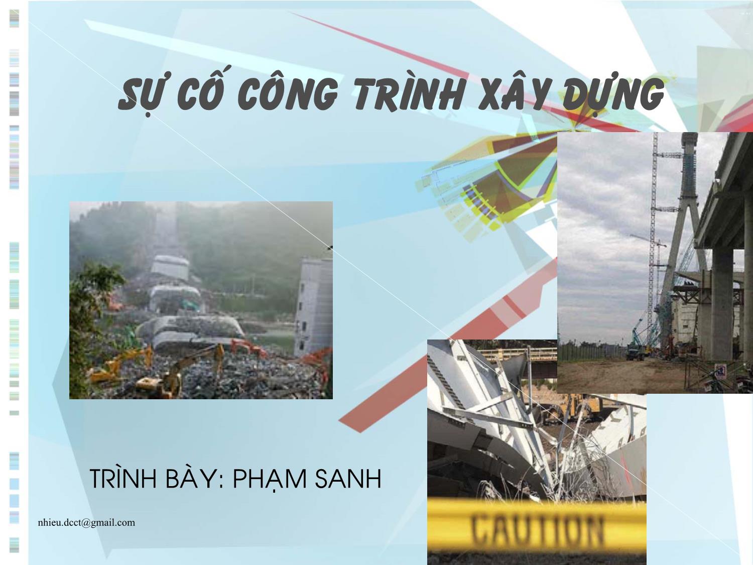 Bài giảng Sự cố công trình xây dựng trang 1