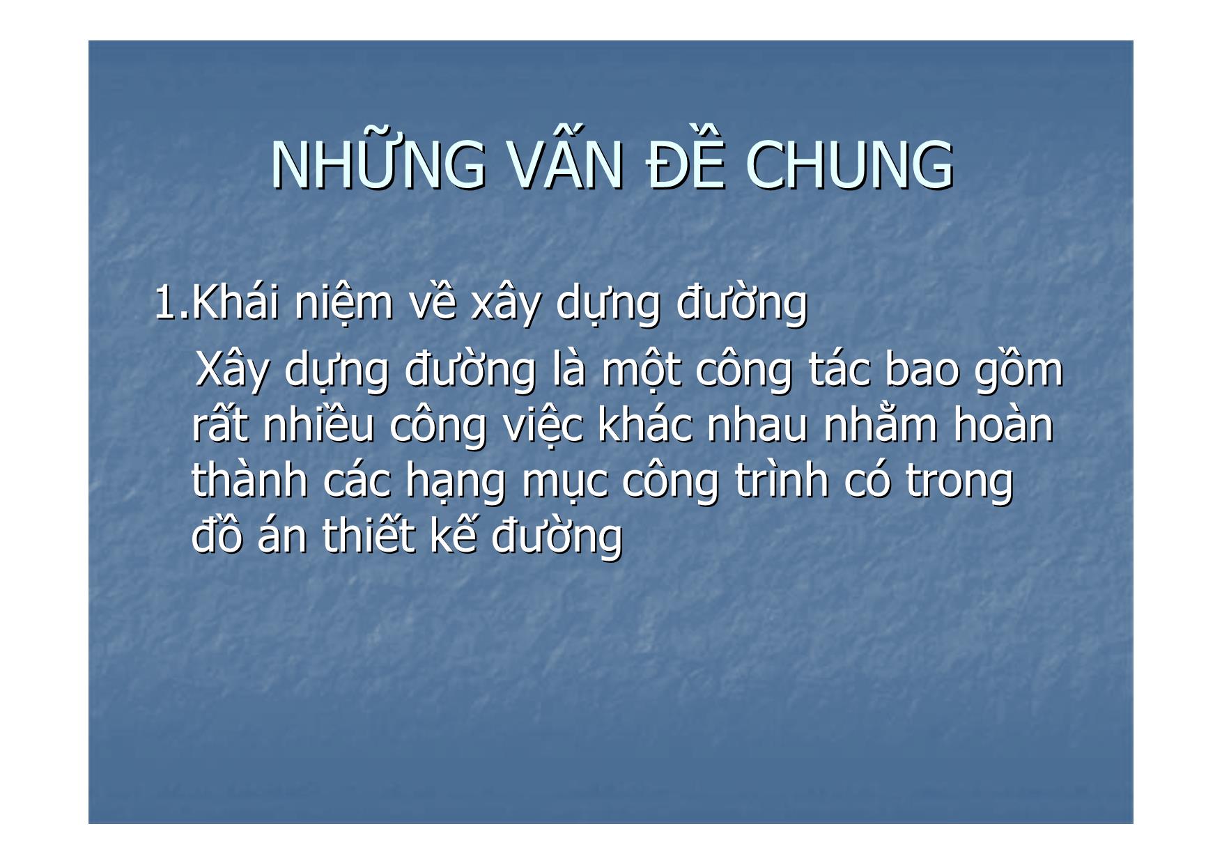 Bài giảng Xây dựng nền đường trang 3