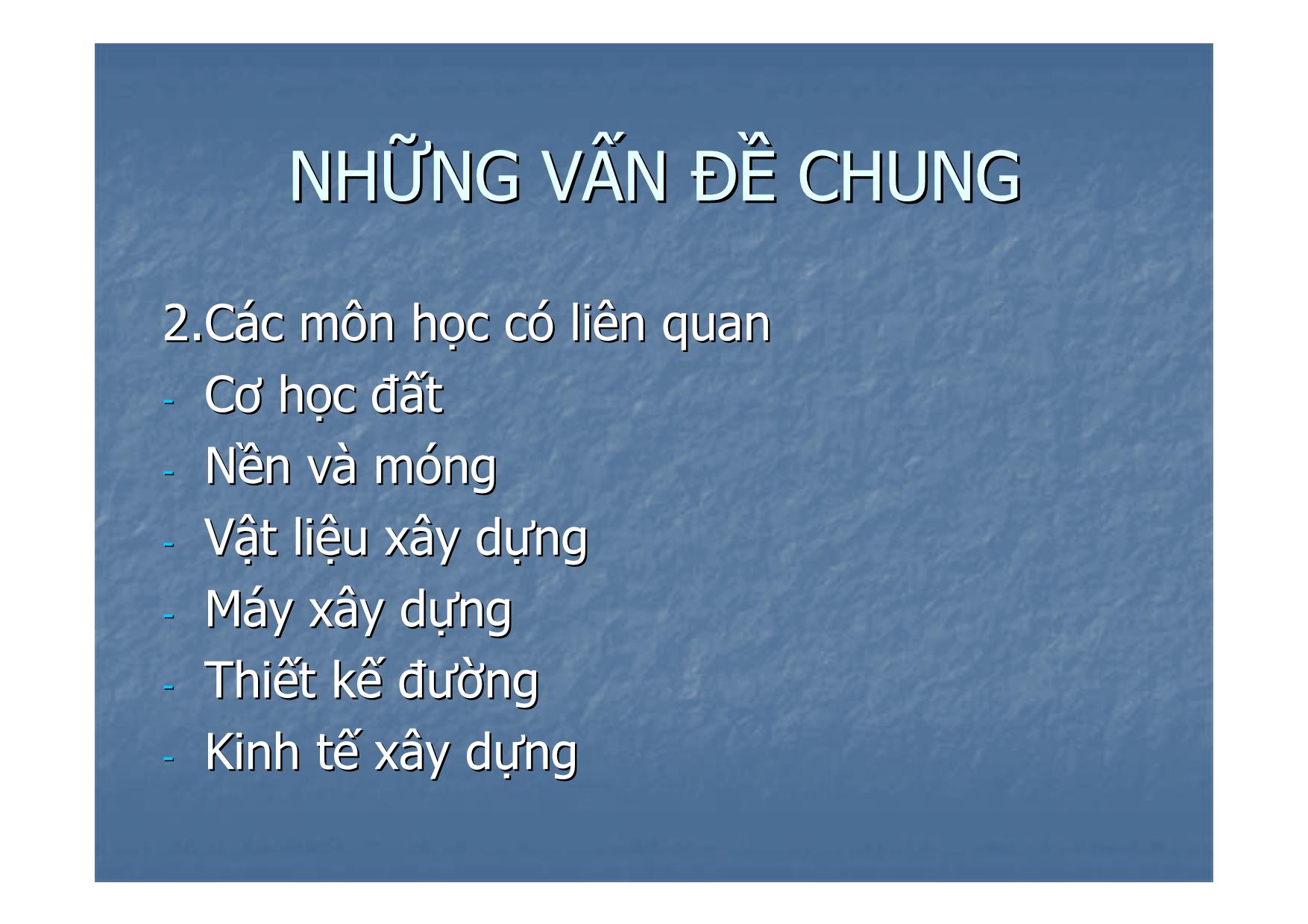 Bài giảng Xây dựng nền đường trang 6