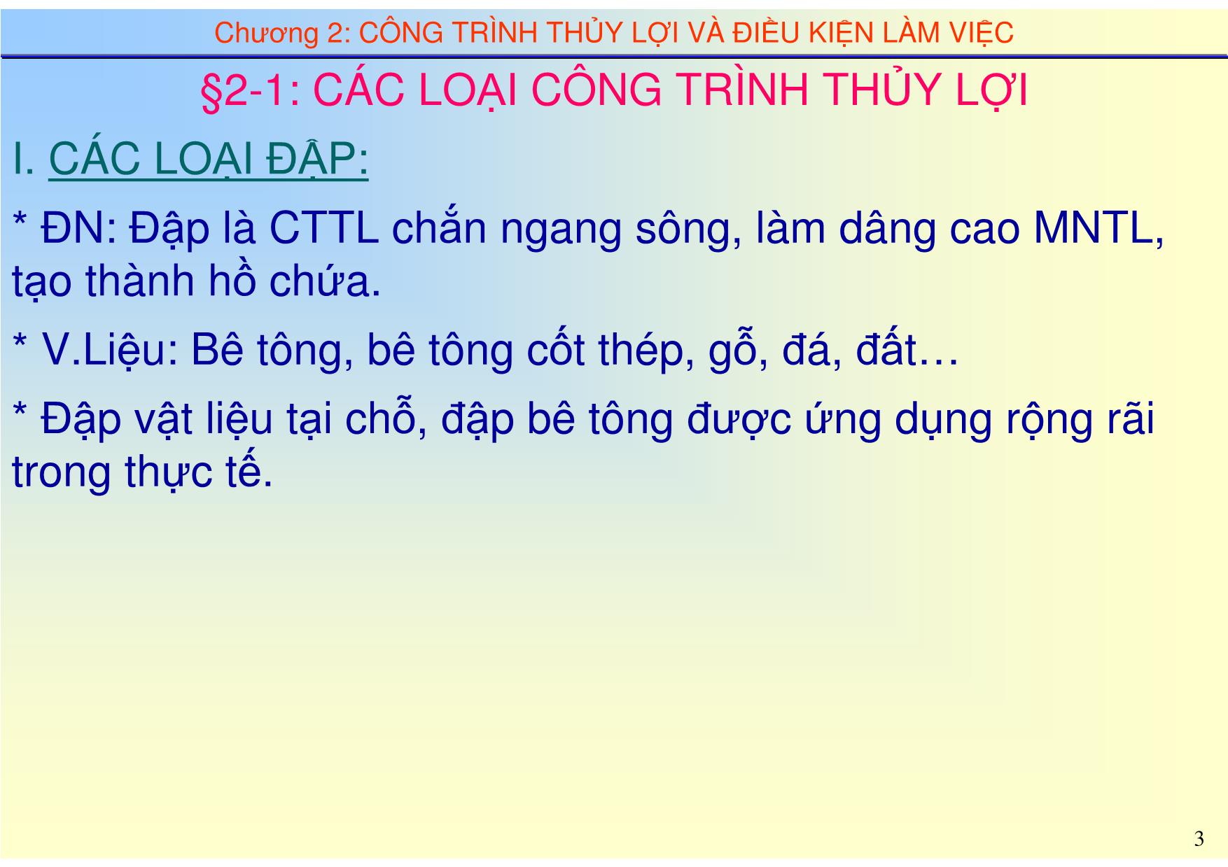 Bài giảng Thủy công - Chương 2: Công trình thủy lợi và điều kiện làm việc trang 3