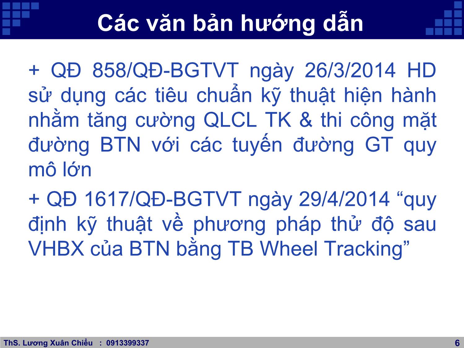 Bài giảng Kinh nghiệm thiết kế và giám sát chất lượng bê tông nhựa nóng trang 6