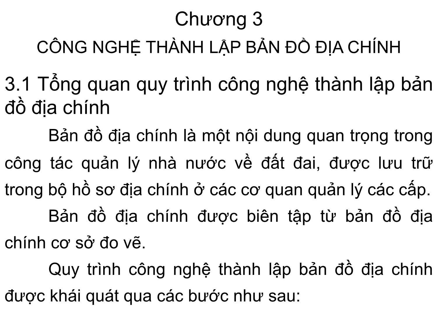 Bài giảng Bản đồ địa chính - Chương 3: Công nghệ thành lập bản đồ địa chính trang 1