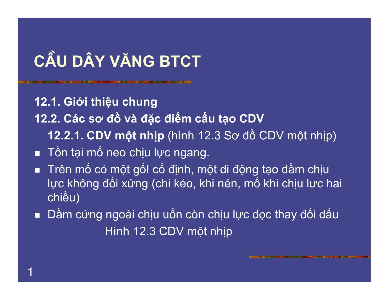 Bài giảng Cầu dây văng bê tông cốt thép trang 1