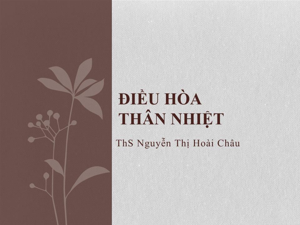 Bài giảng Điều hòa thân nhiệt trang 1