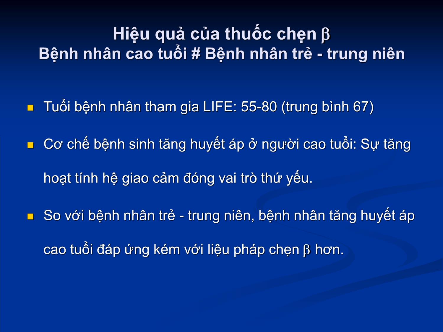 Bài giảng Quan điểm hiện nay về vị trí của thuốc chẹn β trong điều trị tăng huyết áp trang 7