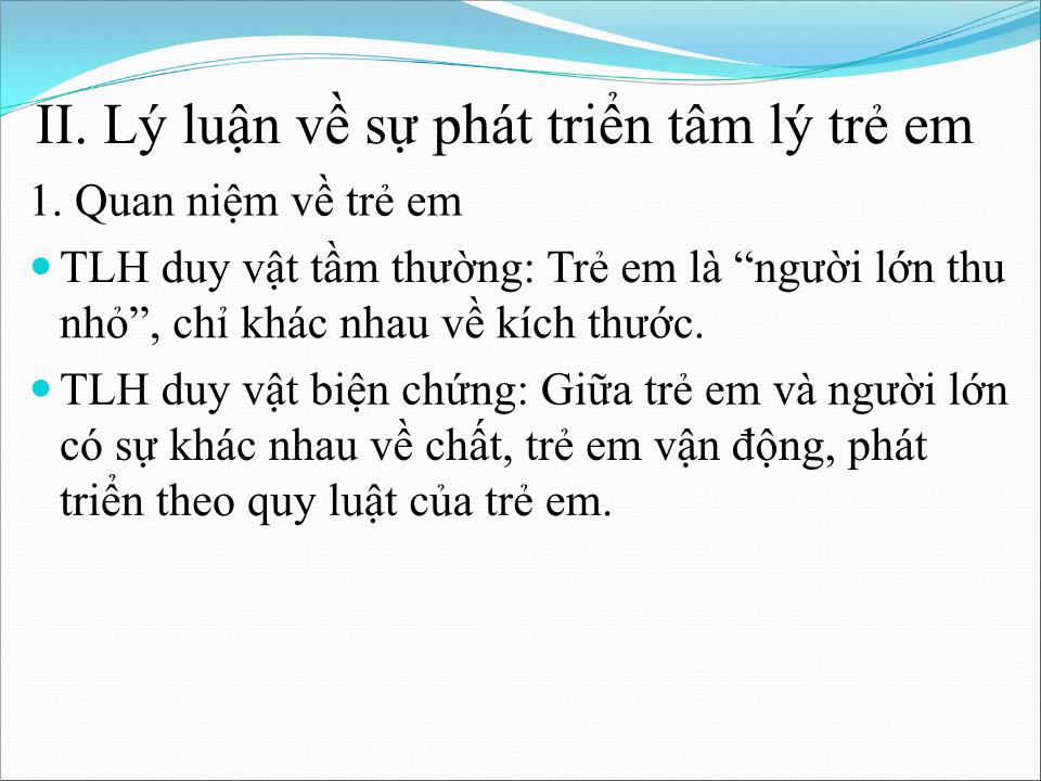 Bài giảng Tâm lý giáo dục - Chương 1: Nhập môn tâm lý học lứa tuổi và tâm lý học sư phạm trang 10