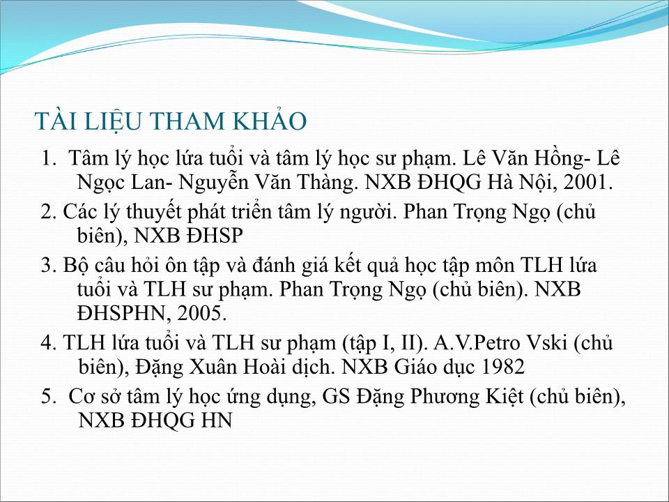 Bài giảng Tâm lý giáo dục - Chương 1: Nhập môn tâm lý học lứa tuổi và tâm lý học sư phạm trang 2