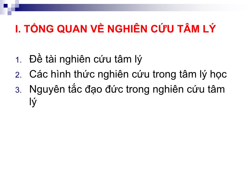 Bài giảng Tâm lý thực nghiệm - Chương 1: Tổng quan về nghiên cứu tâm lý và thực nghiệm tâm lý trang 4