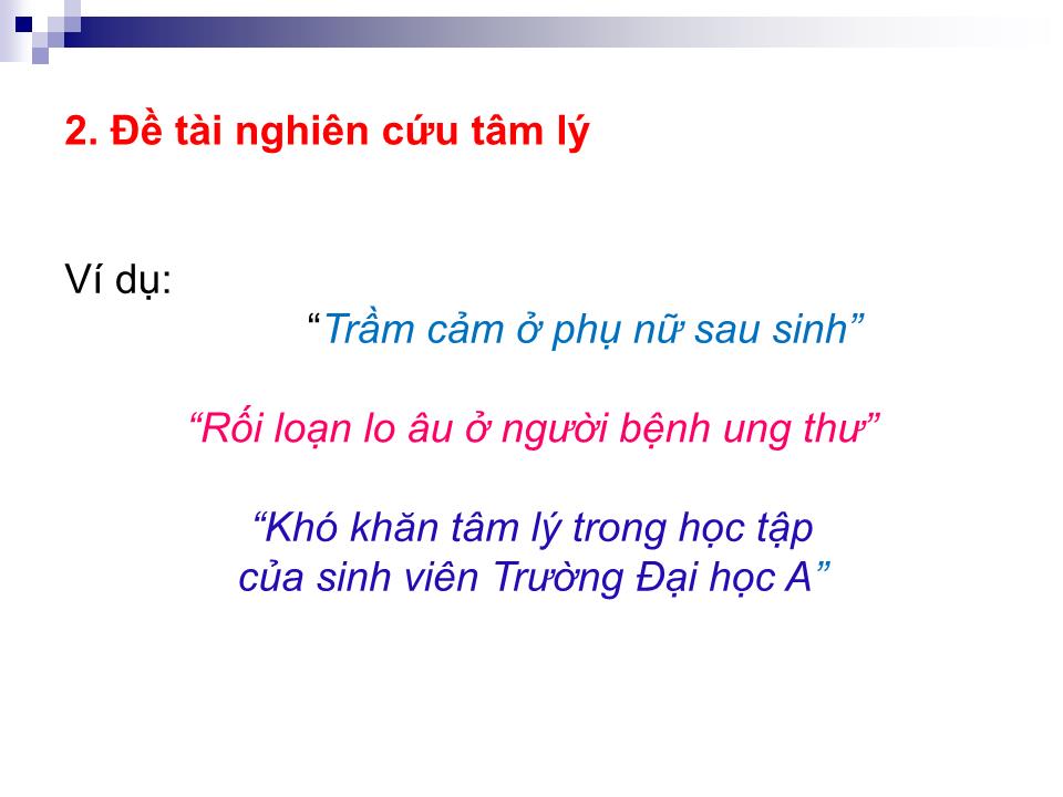 Bài giảng Tâm lý thực nghiệm - Chương 1: Tổng quan về nghiên cứu tâm lý và thực nghiệm tâm lý trang 5