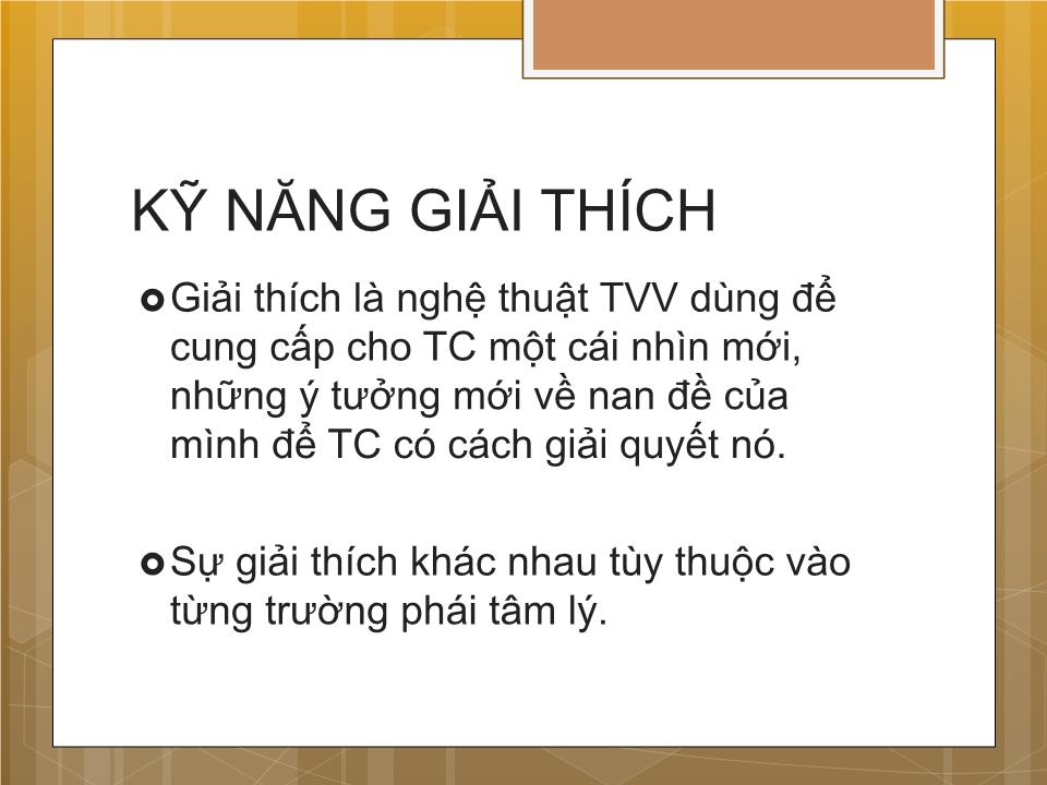 Bài giảng Tham vấn tâm lý - Kỹ năng phản hồi ý nghĩa và giải thích trang 8