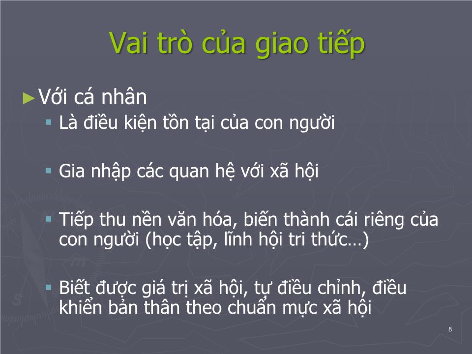 Bài giảng Tâm lý học sức khỏe - Bài 6: Giao tiếp trong tâm lý học sức khỏe trang 8