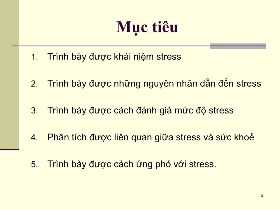 Bài giảng Tâm lý học sức khỏe - Bài 5: Căng thẳng (Stress) và cách ứng phó trang 2