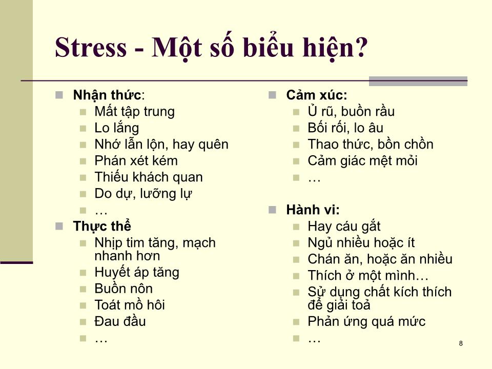 Bài giảng Tâm lý học sức khỏe - Bài 5: Căng thẳng (Stress) và cách ứng phó trang 8