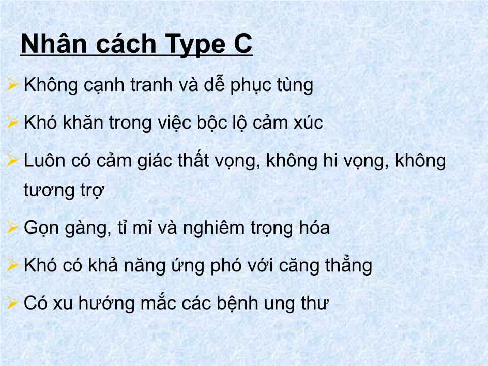 Bài giảng Tâm lý học sức khỏe - Bài 4: Nhân cách và sức khỏe trang 10