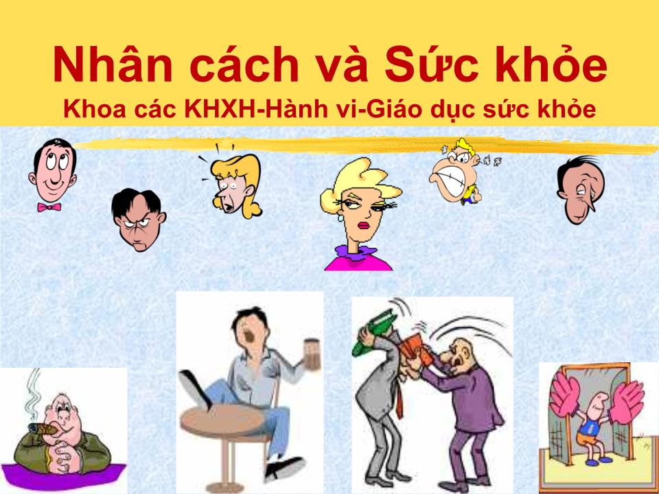 Bài giảng Tâm lý học sức khỏe - Bài 4: Nhân cách và sức khỏe trang 1