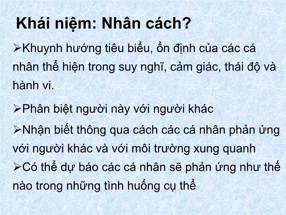 Bài giảng Tâm lý học sức khỏe - Bài 4: Nhân cách và sức khỏe trang 5