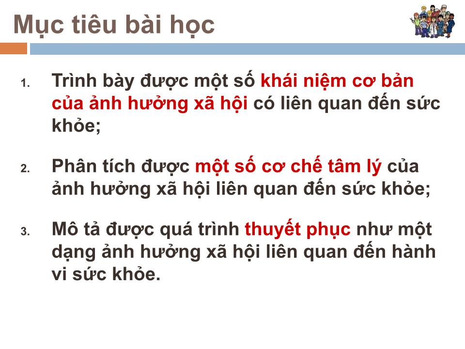 Bài giảng Tâm lý học sức khỏe - Bài 3: Ảnh hưởng xã hội và sức khỏe trang 2