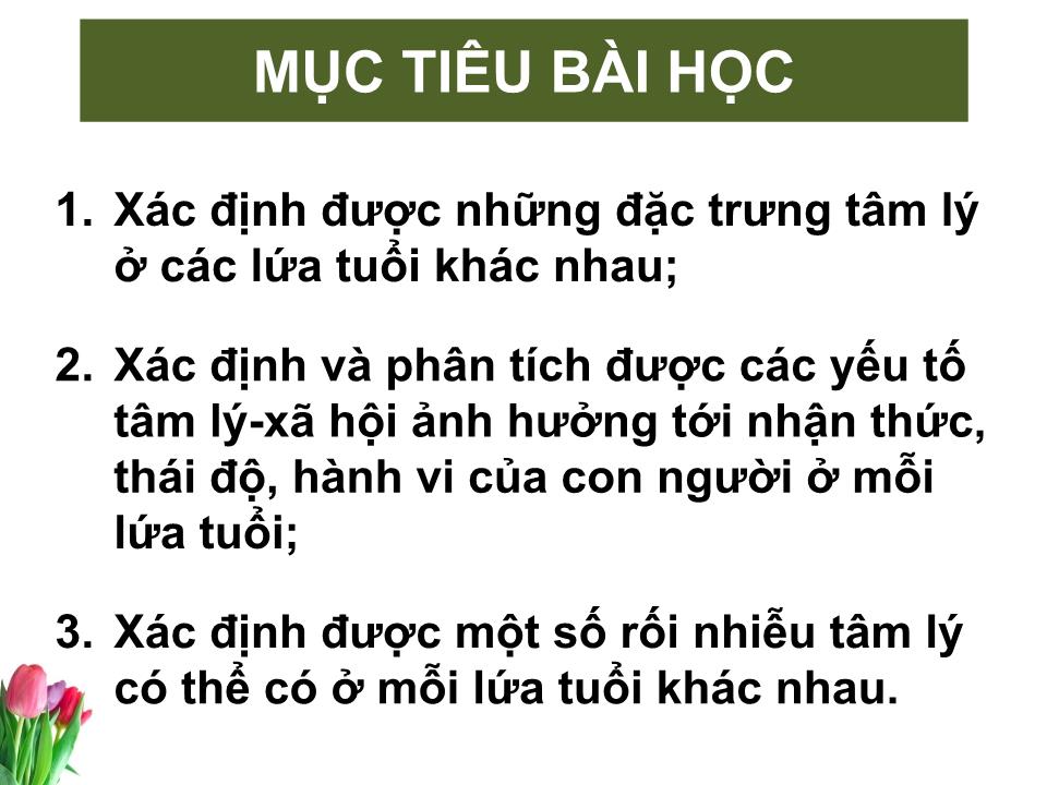 Bài giảng Tâm lý học sức khỏe - Bài 2: Các giai đoạn phát triển tâm lý con người trang 2