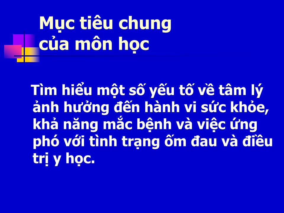 Bài giảng Tâm lý học sức khỏe - Bài 1: Nhập môn Tâm lý học sức khỏe trang 2