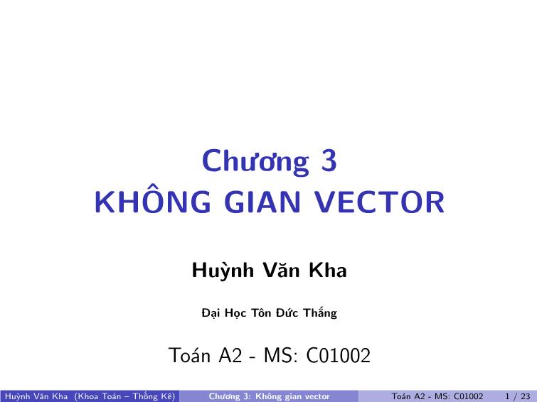 Bài giảng Toán A2 - Chương 3: Không gian vector trang 1