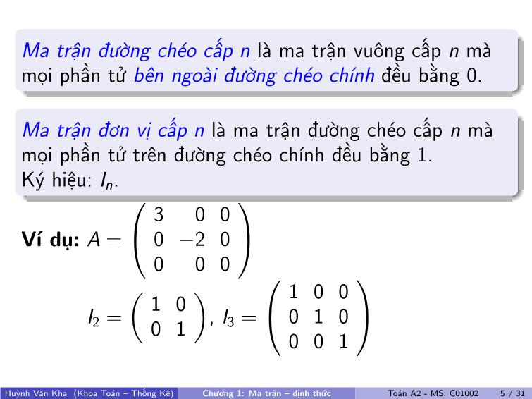 Bài giảng Toán A2 - Chương 1: Ma trận, định thức trang 6