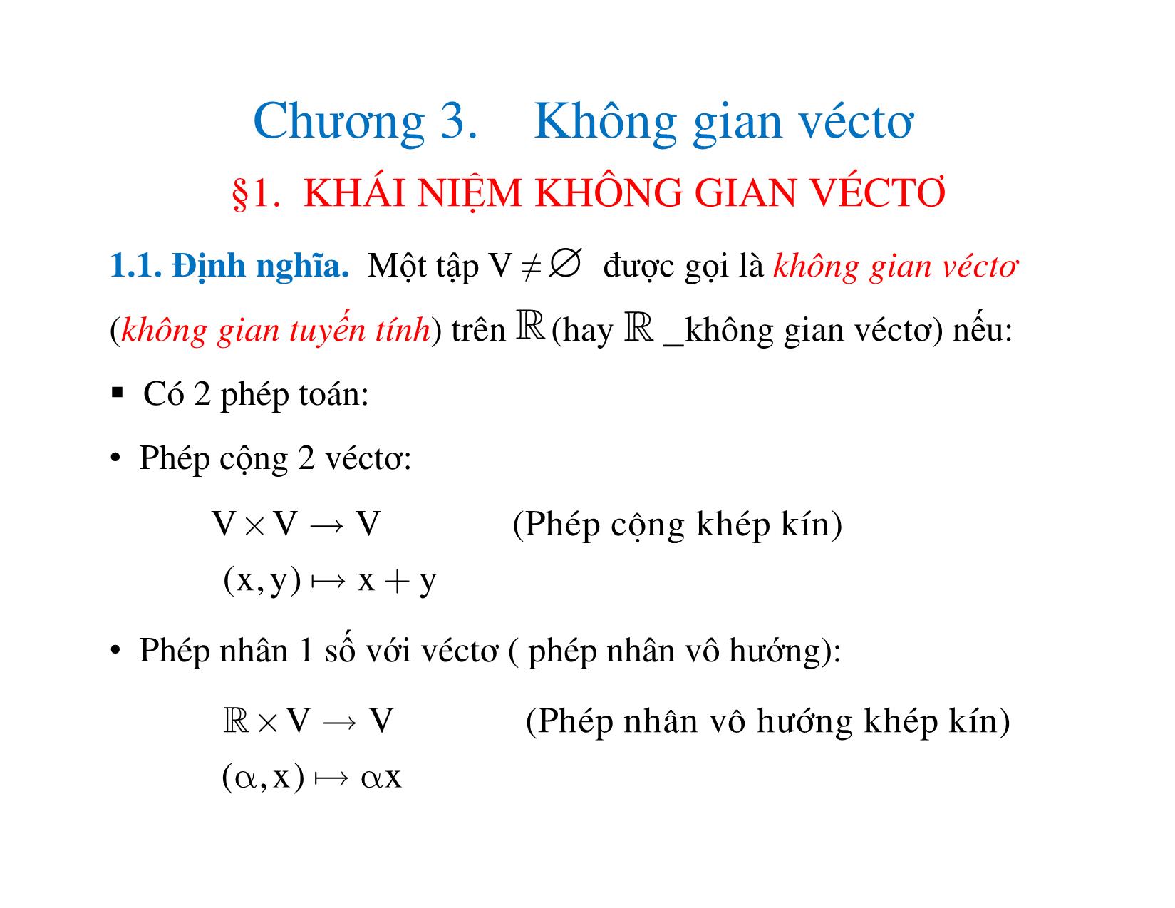 Bài giảng Đại số tuyến tính - Chương 3: Không gian véctơ trang 1