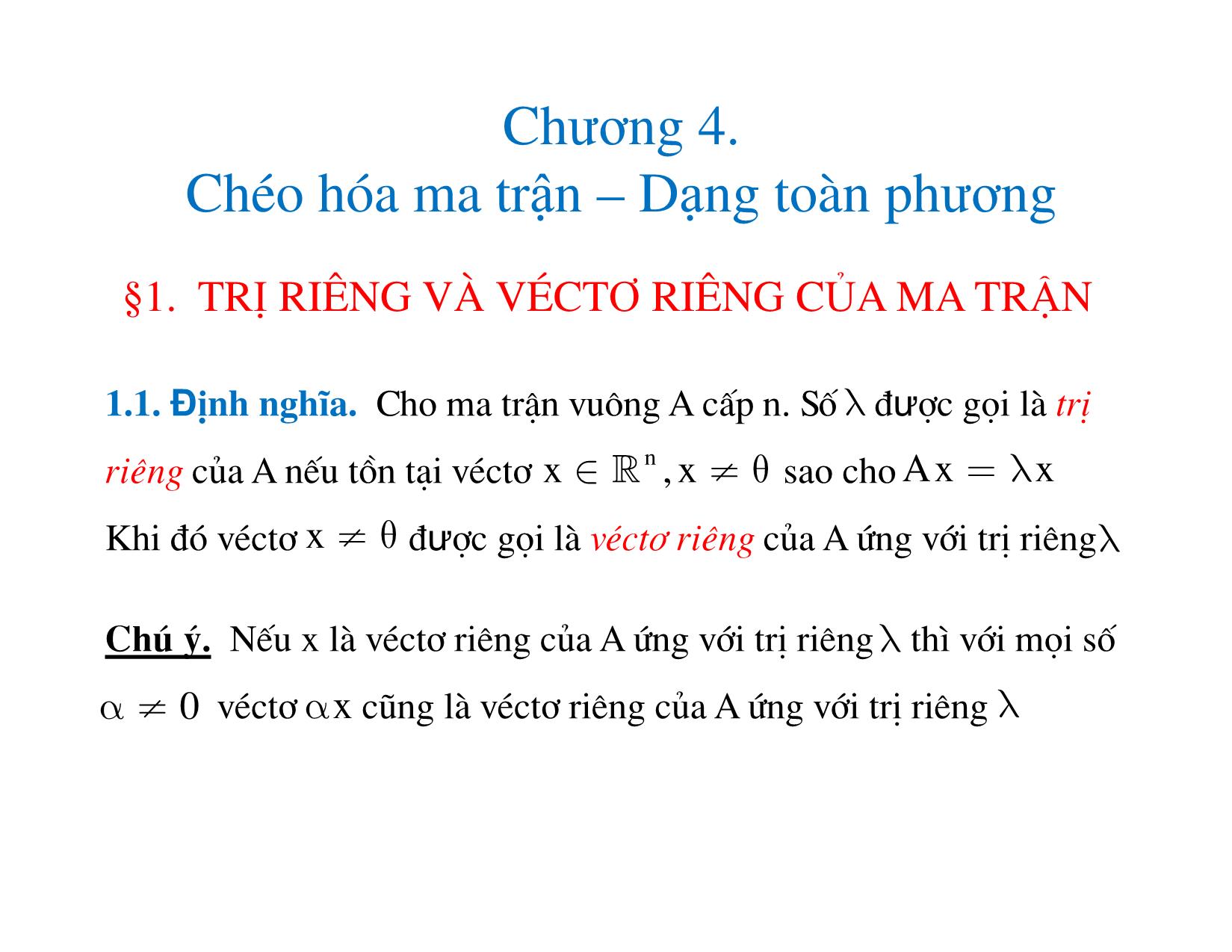 Bài giảng Đại số tuyến tính - Chương 4: Chéo hóa ma trận, Dạng toàn phương trang 1