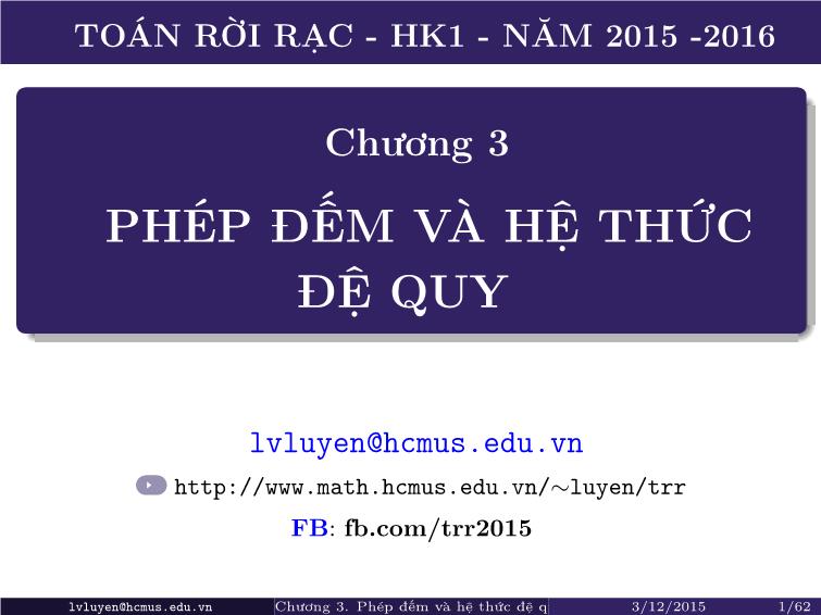 Bài giảng Toán rời rạc - Chương 3: Phép đếm và hệ thức đệ quy trang 1