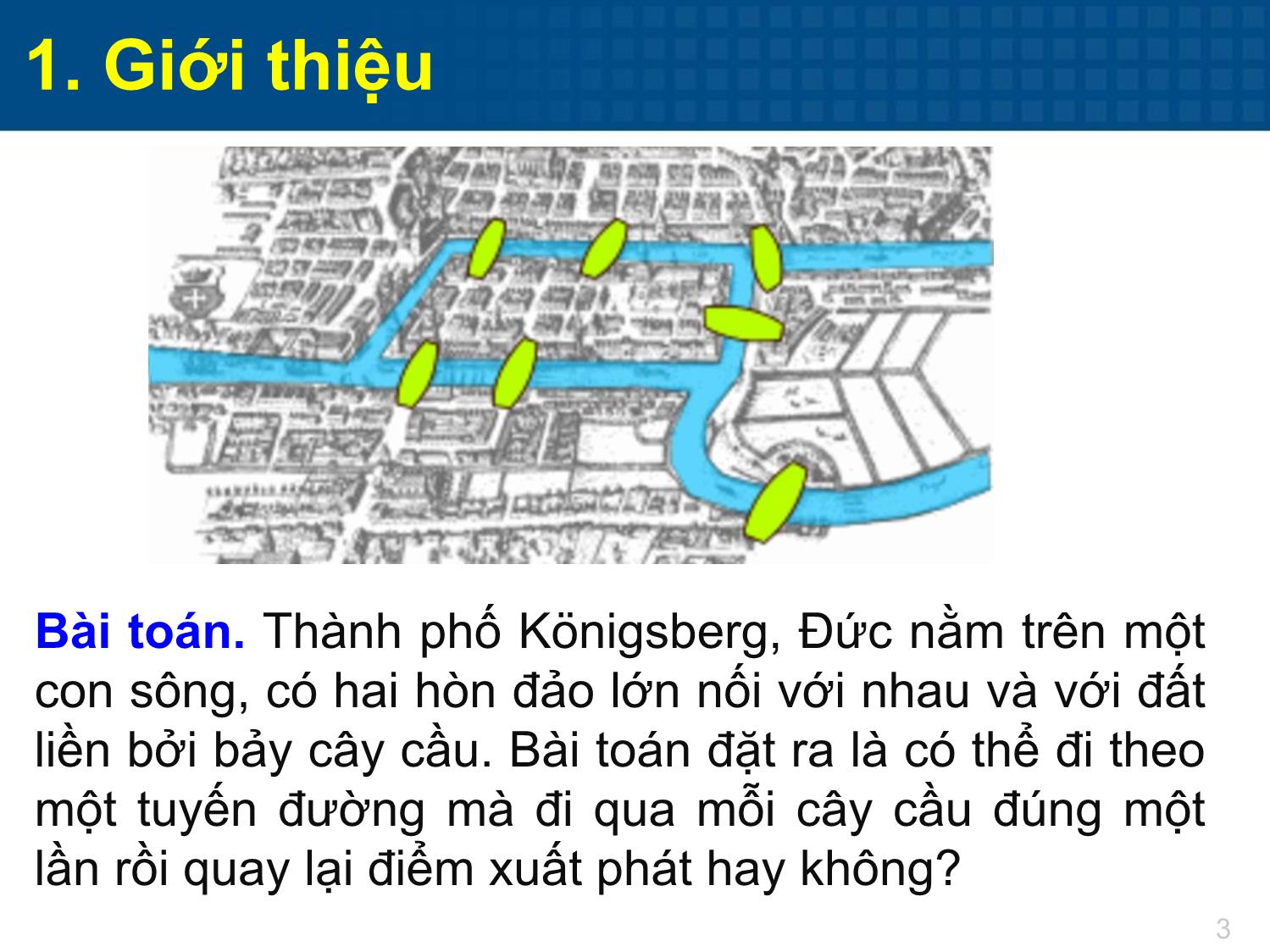 Bài giảng Toán tổ hợp - Chương 4: Đại cương về đồ thị trang 3