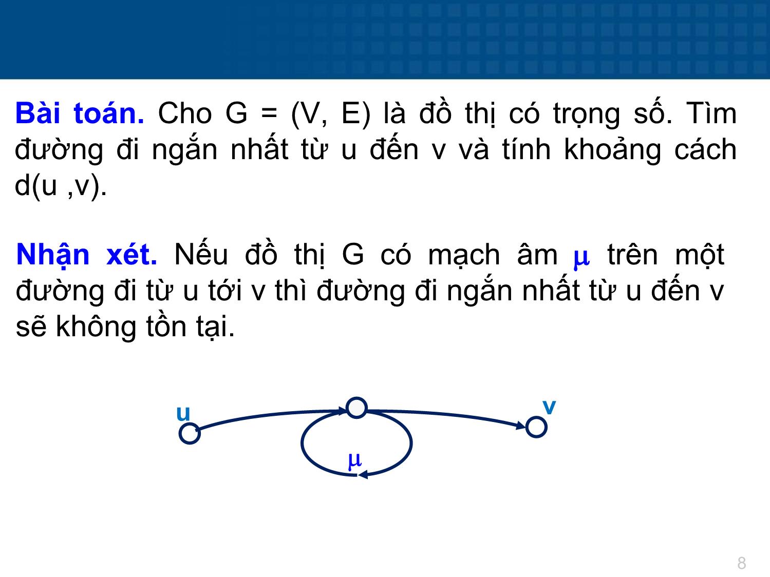 Bài giảng Toán tổ hợp - Chương 6: Các bài toán về đường đi trang 8