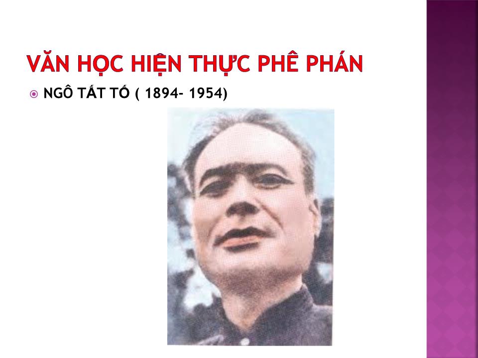 Bài giảng Văn học Việt Nam - Đề bài: Văn học hiện thực phê phán trang 6