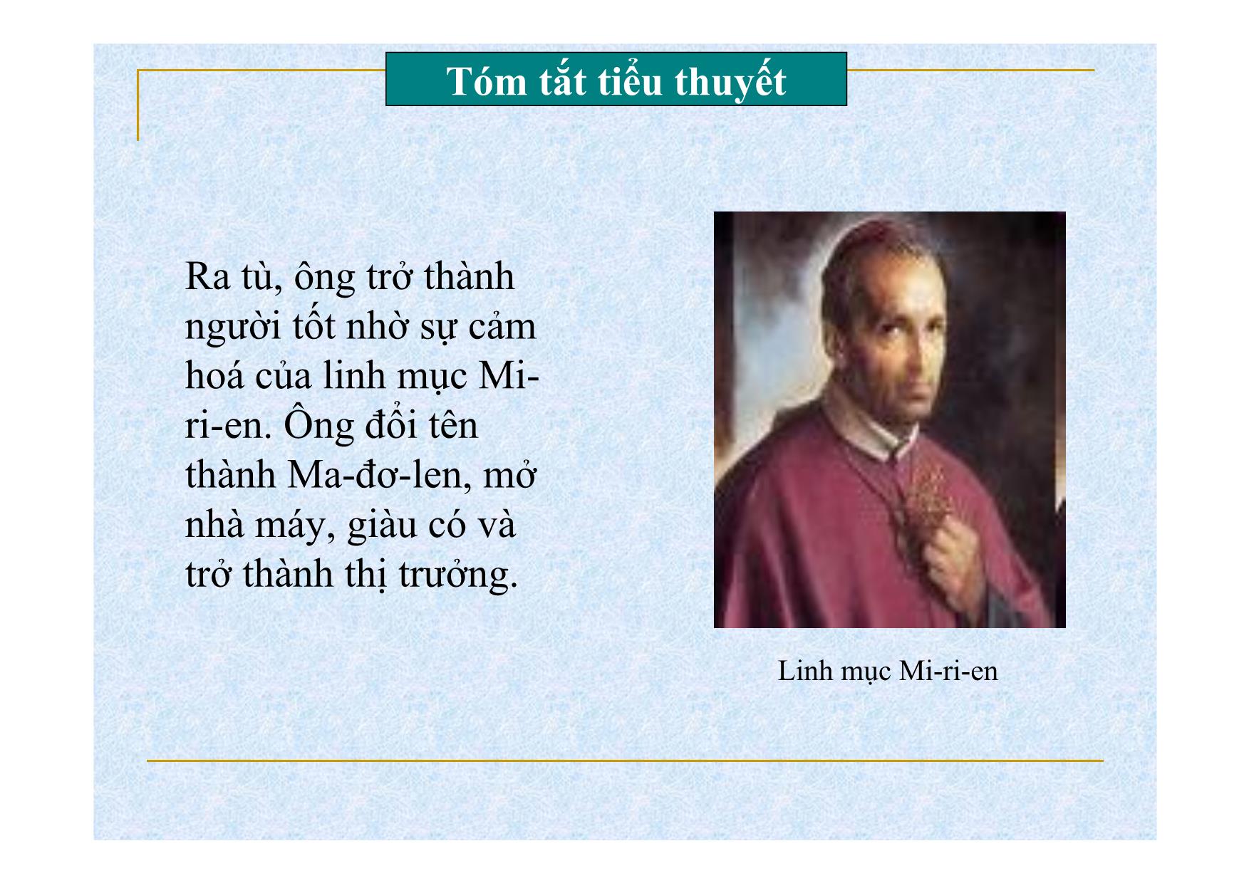 Bài giảng Ngữ văn Lớp 11 - Bài: Người cầm quyền khôi phục uy quyền (Trích tiểu thuyết  Những người khốn khổ) trang 10